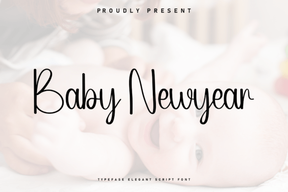 Baby Newyear: A Script Font for Modern Marketing