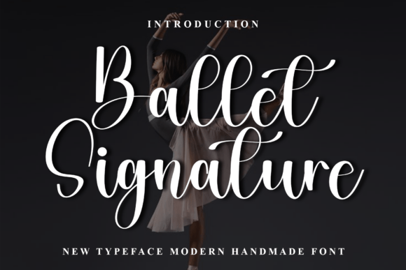 Ballet Signature: A Graceful Script Font for Makers