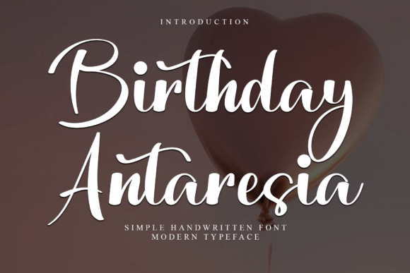 Birthday Antaresia: A Script Amp Font for Real Projects