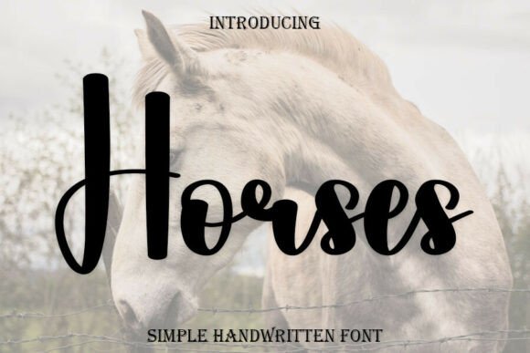 Horses Font: A Sweet Cursive Typeface for Handmade Projects