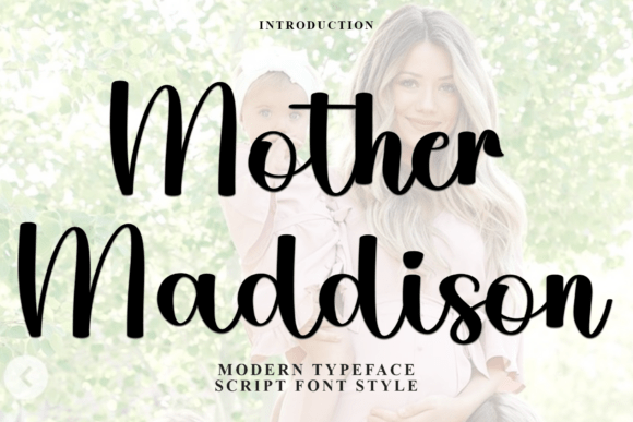 Mother Maddison: A Distinctive Script Typeface for Modern Branding