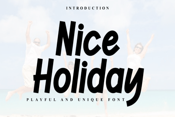 Nice Holiday: A Playful Handwritten Font for Editorial Use