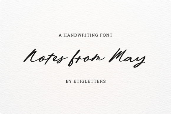 Notes from May: A Handwritten Script Font for Consistent Branding