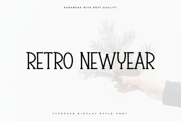 Retro Newyear Font Keeps Campaign Messages Clear