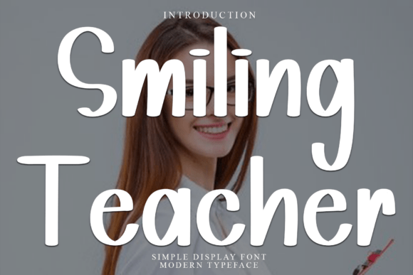 Smiling Teacher Font: A Soft Script for Editorial Charm