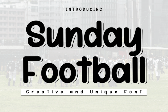Sunday Football: A Script Font That Sharpens Campaign Messaging